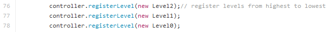 Figure 11: Registration of new levels in main, lines 76 -78